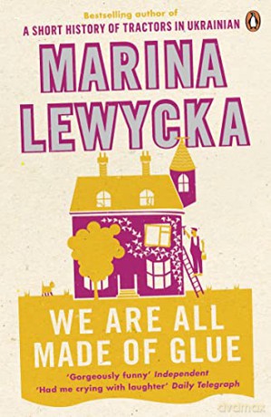 We Are All Made Of Glue - Marina Lewycka [KSIĄŻKA]