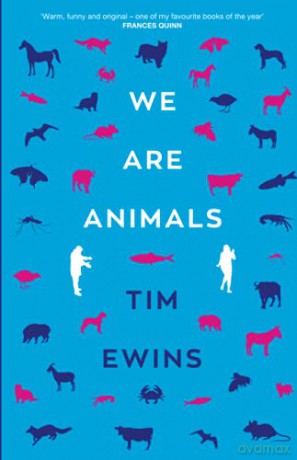 We Are Animals - Tim Ewins [KSIĄŻKA]