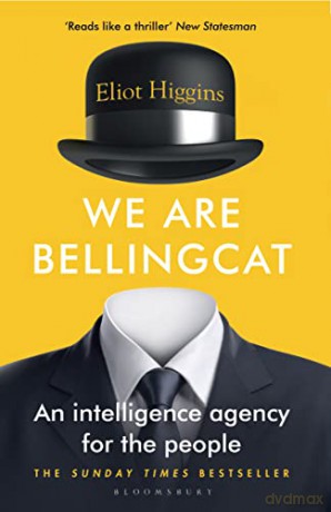 We Are Bellingcat - Eliot Higgins [KSIĄŻKA]