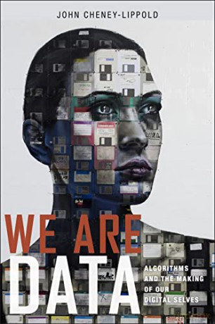 We Are Data - John Cheney-Lippold [KSIĄŻKA]