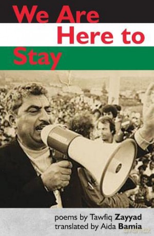 We Are Here To Stay - Tawfiq Zayyad [KSIĄŻKA]