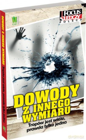Dowody Z Innego Wymiaru [KSIĄŻKA]