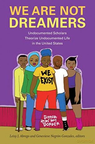 We Are Not Dreamers - Leisy J. Abrego [KSIĄŻKA]