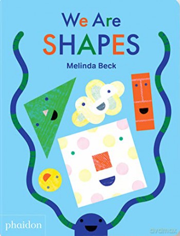 We Are Shapes - Melinda Beck [KSIĄŻKA]