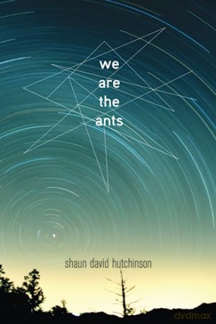 We Are The Ants - Shaun Da Hutchinson [KSIĄŻKA]