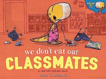 We Dont Eat Our Classmates - Ryan T Higgins [KSIĄŻKA]