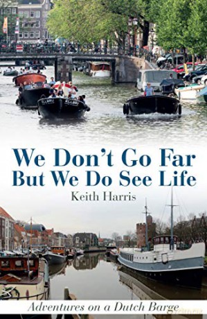We Dont Go Far But We Do See Life - Keith Harris [KSIĄŻKA]