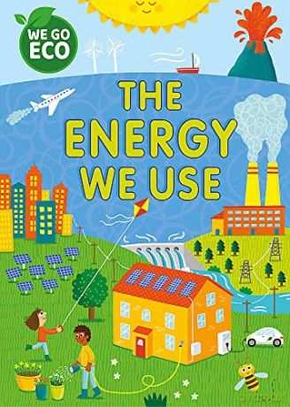 We Go Eco The Energy We Use - Franklin Watts [KSIĄŻKA]