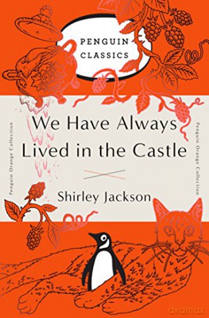 We Have Always Lived In The Castle - Shirley Jackson [KSIĄŻKA]