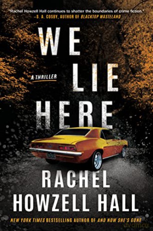 We Lie Here - Rachel Howzell Hall [KSIĄŻKA]