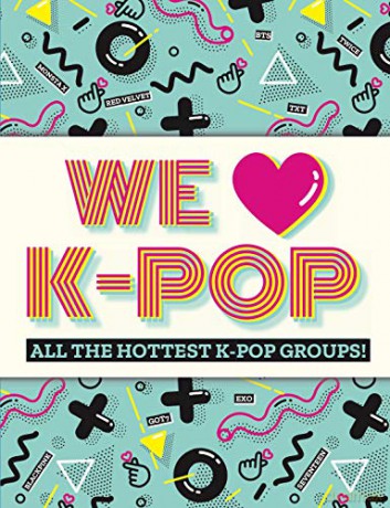 We Love K Pop - No Author [KSIĄŻKA]