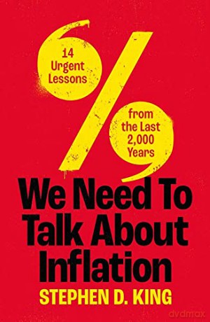 We Need To Talk About Inflation - Stephen D King [KSIĄŻKA]