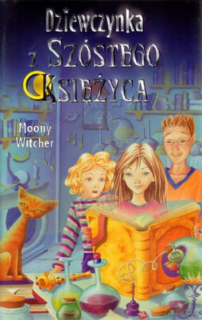 Dziewczyna Z Szóstego T.1 Księżyca - Witcher Moony [KSIĄŻKA]