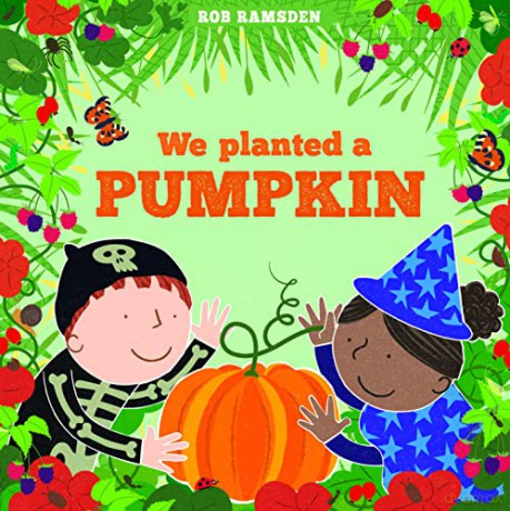 We Planted A Pumpkin - Rob Ramsden [KSIĄŻKA]