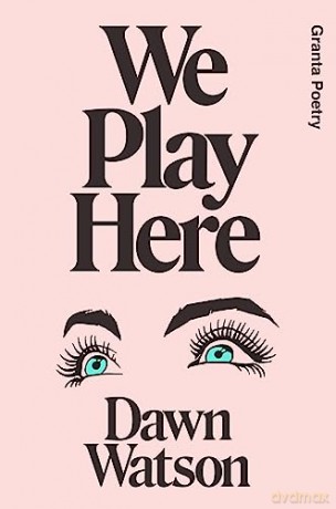 We Play Here - Dawn Watson [KSIĄŻKA]