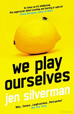 We Play Ourselves - Jen Silverman [KSIĄŻKA]