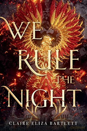 We Rule The Night - Clare Eliz Bartlett [KSIĄŻKA]