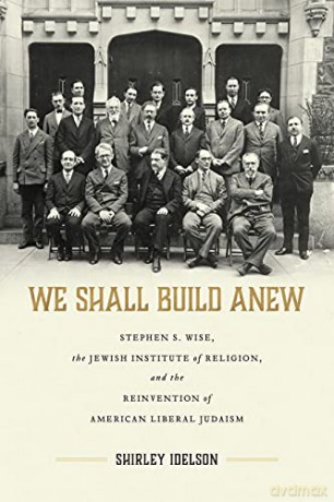 We Shall Build Anew - Idelson [KSIĄŻKA]