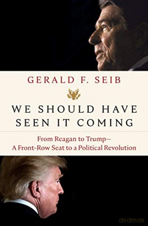 We Should Have Seen It Coming - Gerald F. Seib [KSIĄŻKA]