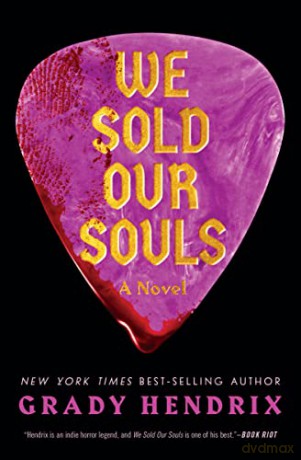We Sold Our Souls - Grady Hendrix [KSIĄŻKA]