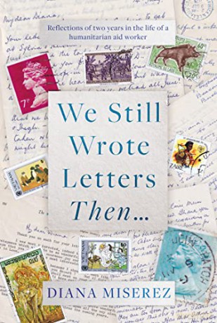 We Still Wrote Letters Then - Diana Miserez [KSIĄŻKA]