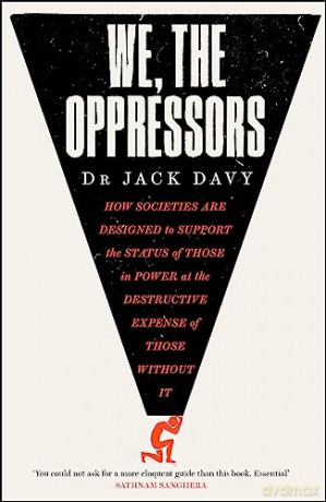 We The Oppressors - Dr Jack Davy [KSIĄŻKA]