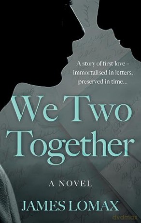 We Two Together - James Lomax [KSIĄŻKA]