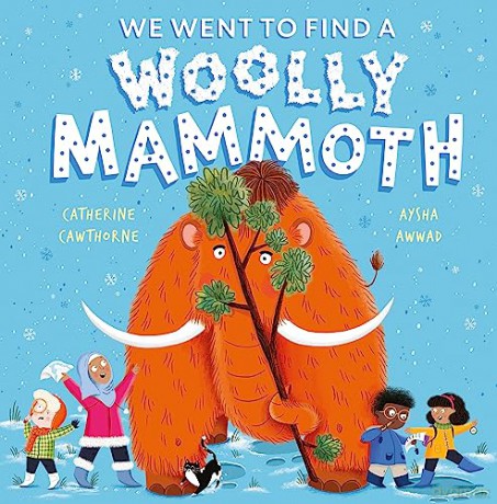 We Went To Find A Woolly Mammoth - Catherine Cawthorne [KSIĄŻKA]