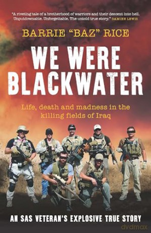 We Were Blackwater - Barrie Rice [KSIĄŻKA]