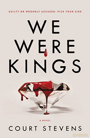 We Were Kings - Court Stevens [KSIĄŻKA]