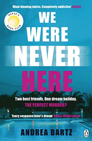 We Were Never Here - Andrea Bartz [KSIĄŻKA]