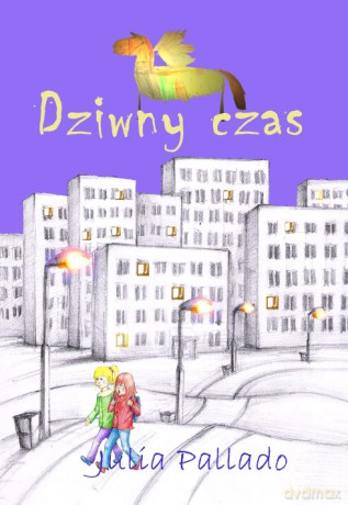 Dziwny Czas - Pallado Julia [KSIĄŻKA]