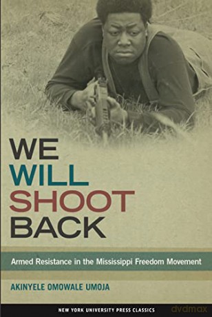 We Will Shoot Back: Armed Resistance In - Akinyele Omow Umoja [KSIĄŻKA]