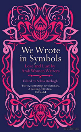 We Wrote In Symbols - Selma (Ed) Dabbagh [KSIĄŻKA]