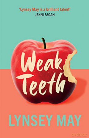 Weak Teeth - Lynsey May [KSIĄŻKA]