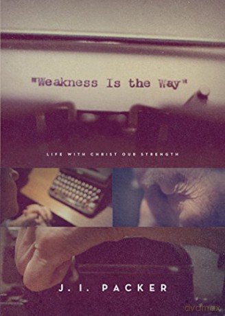 Weakness Is The Way - Packer J I [KSIĄŻKA]