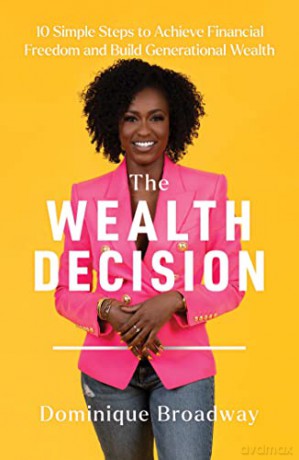 Wealth Decision - Dominique Broadway [KSIĄŻKA]