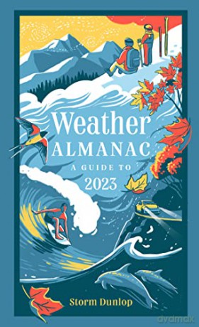 Weather Almanac 2023 - Storm Dunlop [KSIĄŻKA]