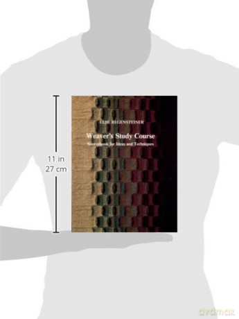 Weavers Study Course - Else Regensteiner [KSIĄŻKA]