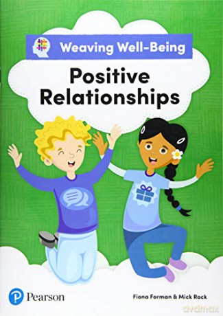 Weaving Wellbeing Positive Relationships - Fiona Forman [KSIĄŻKA]