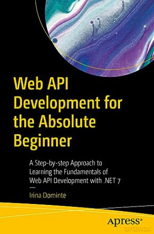 Web Api Development For The Absolute Beg - Irina Dominte [KSIĄŻKA]
