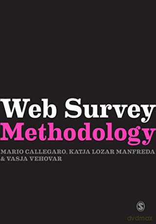 Web Survey Methodology - Mario Callegaro [KSIĄŻKA]