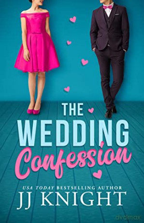 Wedding Confession The - Jj Knight [KSIĄŻKA]