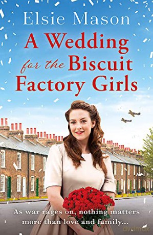 Wedding For The Biscuit Factory Girls - Elsie Mason [KSIĄŻKA]