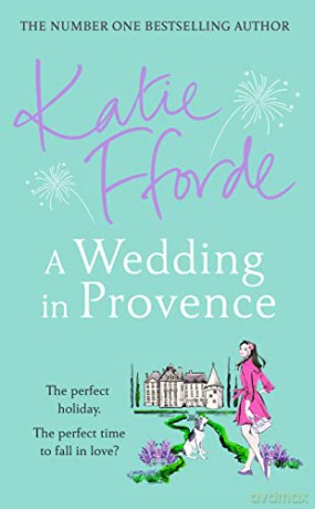 Wedding In Provence - Katie Fforde [KSIĄŻKA]