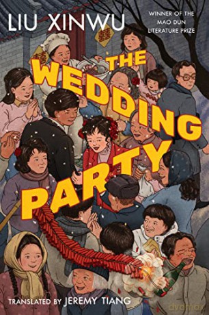 Wedding Party The - Liu Xinwu [KSIĄŻKA]