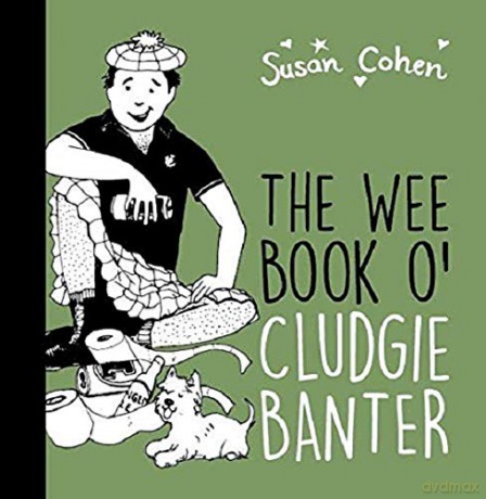 Wee Scottish Book O' Cludgie Banter - Susan Cohen [KSIĄŻKA]