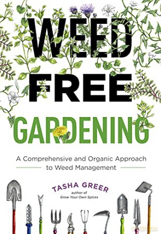 Weed Free Gardening - Tasha Greer [KSIĄŻKA]
