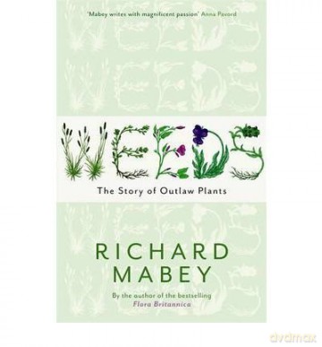 Weeds - Richard Mabey [KSIĄŻKA]