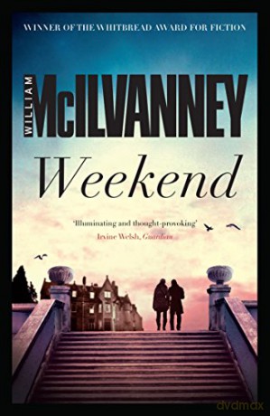 Weekend - William Mcilvanney [KSIĄŻKA]